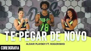 Te Pegar de Novo - Aldair Playboy ft. Rogerinho - Dan-Sa / Daniel Saboya (Coreografia)