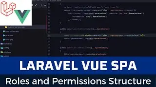 Laravel Vue SPA Issue Tracker part 10: roles and permissions structure