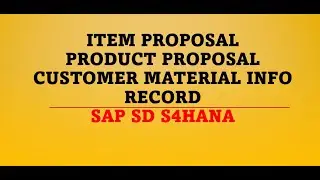 Product Proposal sap sd | item proposal sap sd | customer material info record sap sd #learn2win