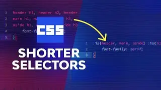 Super Short CSS Selectors With is() and where()