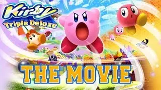 Kirby Triple Deluxe THE MOVIE (2014) All Cutscenes [HD]