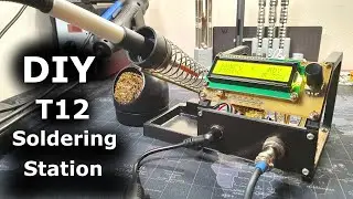 Make Your Own Soldering Station | DIY T12 Soldering Station