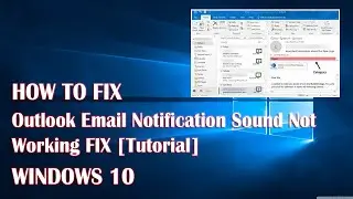 Outlook Email Notification Sound Not Working Tutorial - How To Fix