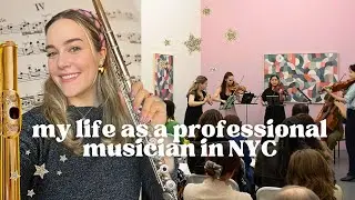 vlog: a week in my life as a musician in NYC 🎶 ✨ | concert in an art gallery, flute recital prep