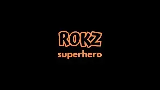 ROKZ LEON - Superhero - Official Lyric Video