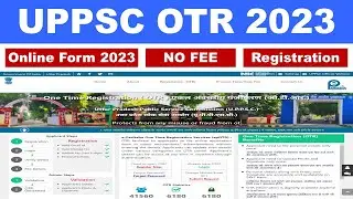 UPPSC OTR 2023 Registration kaise kare|UPPSC OTR Online Form 2023| UPPSC OTR 2023 Form Apply 