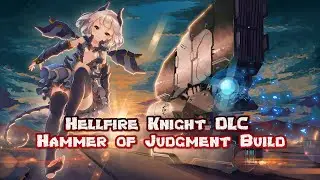 Code Vein Hellfire Knight DLC - Hammer of Judgment Build (Hammer only Challenge)