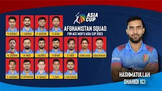 Afghanistan announce squad for Asia Cup 2023 | اعلام فهرست بازیکنان افغانستان برای جام آسیا ۲۰۲۳