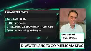 D-Wave Goes Public Via $340M SPAC