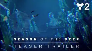 Destiny 2: Lightfall - Season of the Deep Teaser Trailer [UK]