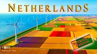 A Relaxing Journey Through the Netherlands 4K ~ Cinematic Travel Video