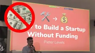 How to Build a Startup Without Funding by Pieter Levels @dojobalicoworking3342@ Dojo Bali