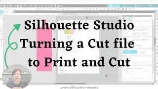 Silhouette Studio Cut File to Print and Cut Project