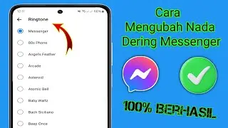 Cara Mengubah Nada Dering Facebook Messenger (2024) | Ubah Nada Dering Messenger