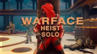 Warface | Heist | Solo | as medic