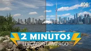 [Edição Relâmpago] 2 Minutos Para Turbinar Uma Foto (Epi #06)