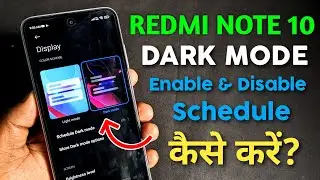 Redmi Note 10 - Enable Dark Mode | How To Use Dark Mode In Redmi Note 10 | Dark Mode Settings