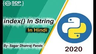 index Function in String #11 | index method in Python | Python String Function | SDP Guruji