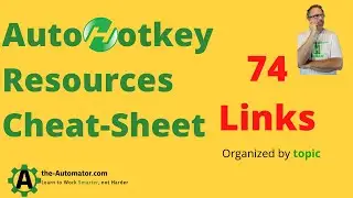 Amazing AutoHotkey resources cheat sheet | 74 great links to AHK topics