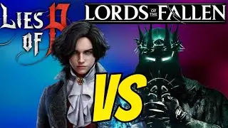 Lies of P VS Lords of the Fallen: Which is the Better Soulslike Game?