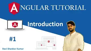 Angular Tutorial 1 | Introduction