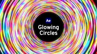 Glowing circles After Effects tutorial