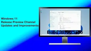 Windows 11 Build 26100.1586 Release Preview Channel updates and improvements