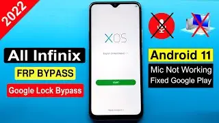 All Infinix Android 11 Frp Bypass/Unlock Google Account Lock Latest Security 2022 (Without Pc)