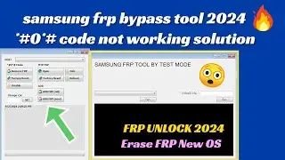 SAMSUNG FRP ENABLE ADB TOOL V15 | SAMSUNG FRP BYPASS 2024 | ADB EDL MTP MODE | Erase FRP New OS