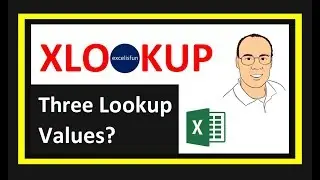 Excel XLOOKUP Function with Three Lookup Values?–- Excel Magic Trick 1601