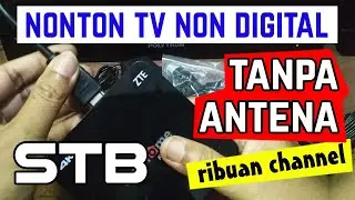 HOW TO WATCH DIGITAL TV WITHOUT ANTENNA SMART TV BOX ANDROID INDIHOME ZTE B860H RAM 2GB FULL CHANNEL