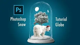 How to Make Snow Globe in Photoshop