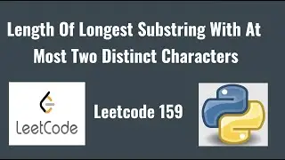 Length Of Longest Substring With At Most Two Distinct Characters