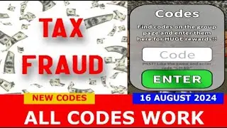 *ALL CODES WORK* Tax Fraud Tycoon ROBLOX | AUGUST 16, 2024