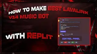 HOW TO MAKE BEST LAVALINK MUSIC BOT V14 (REPLIT EZ)