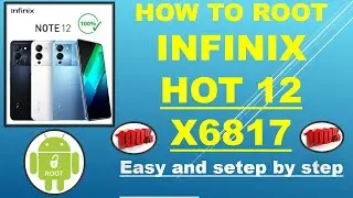 How to root inifinix hot 12 x6817 |HOW TO  INFINIX HOT 12 UNLOCK BOOTLOADER | 100 % easy Urdu Hindi