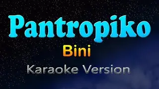 PANTROPIKO - Bini (Karaoke Version)