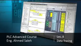 PLC Advanced - Lec 8 - Data Tracing