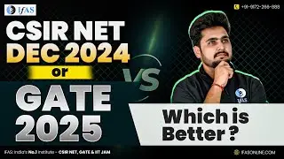 GATE Vs CSIR NET | What is GATE Exam Vs What is CSIR NET? Which is the Best Option | IFAS Maths