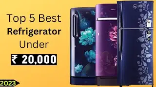 Top 5 Best Refrigerator Under 20000 In 2023 | Double Door Fridge Under 15000 To 20,000 In India 2023