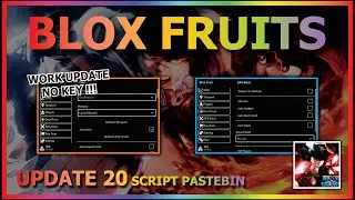 BLOX FRUITS Script Pastebin 2023 AUTO FARM WORK LEVEL 2550 [UPDATE 20] 🍊⛵