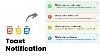 Animated Toast Notifications using HTML, CSS & JavaScript