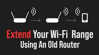 Wifi range extender created from an old router