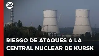 Moscú advierte sobre riesgos de ataques a la central nuclear de Kursk