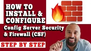 HOW TO INSTALL AND CONFIGURE CONFIG SERVER SECURITY & FIREWALL (CSF)? [STEP BY STEP]☑️