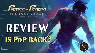 Prince of Persia: The Lost Crown Review - Is it Worth It? Should You Play it?