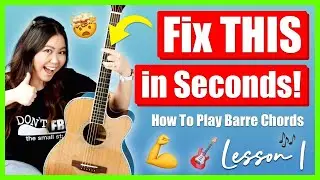 How to Play Barre Chords on Guitar - Avoid THESE Top 5 Mistakes!