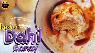 Taste the Tradition: Karachi's Signature Dahi Baray for Ramadan