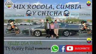 MIX ROCOLA & CUMBIA & CHICHA🎵🎼FELÍZ DÍA PAPÁ🫂/ DJ HENRY PAUL /MEZCLANDO🎧🎛️