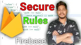 Firebase secure rules in hindi videos/Aauraparti